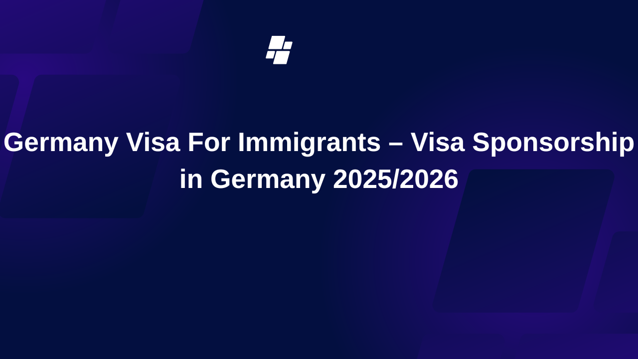 Germany Jobs for Foreigners with Visa Sponsorship 2025